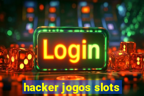 hacker jogos slots